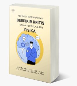 Book Cover: Asesmen Keterampilan Berpikir Kritis dalam Pembelajaan Fisika
